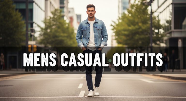 Stylish Casual Outfits Every Man Should Own
