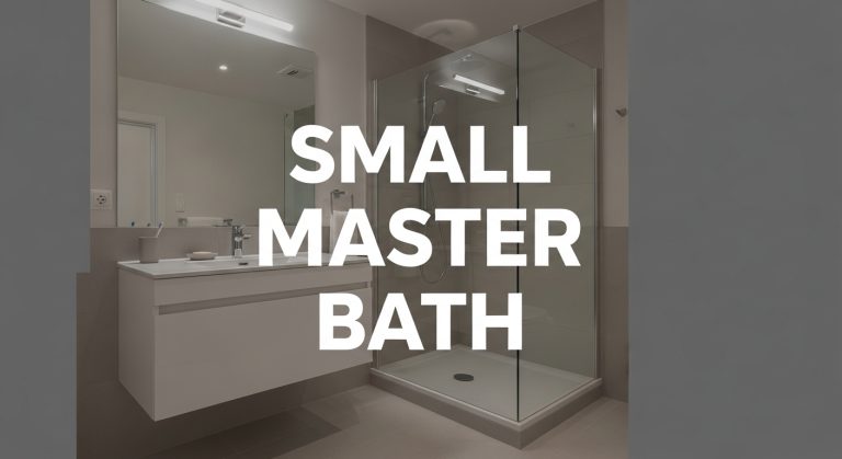 Clever Ideas for Small Master Baths