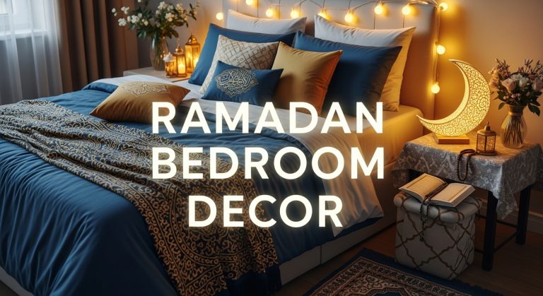 Beautiful Ramadan Bedroom Decor Ideas to Celebrate the Season
