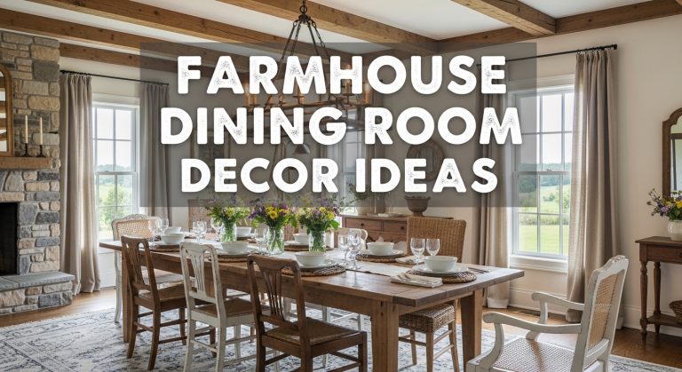 Farmhouse Dining Room Decor Ideas