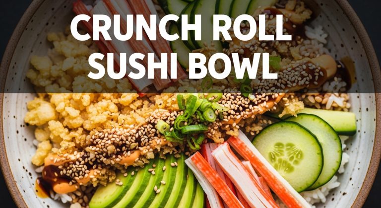 Crunch Roll Sushi Bowl Recipe