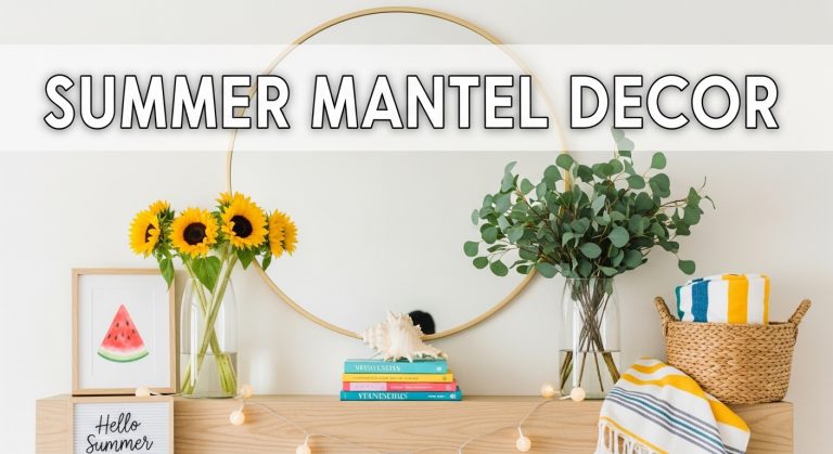 Stunning Summer Mantel Decor Ideas to Refresh Your Space