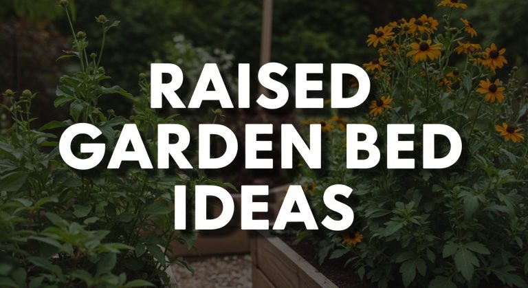 Raised Garden Bed Ideas for Comfortable Outdoor Spaces