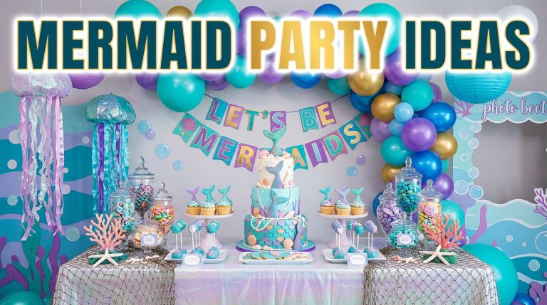 Mermaid Party Ideas
