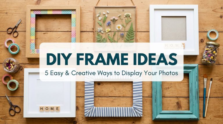DIY Frame Ideas You will love – Must try